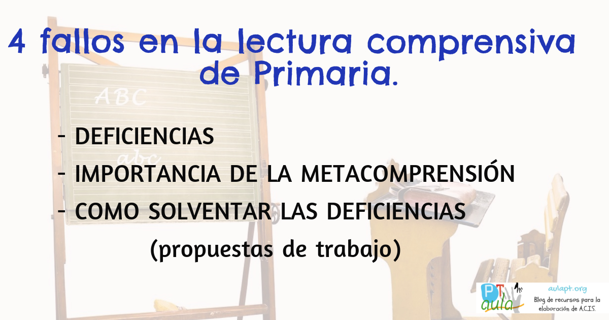 4 fallos en la lectura comprensiva de Primaria. - Aula PT 4 fallos en la lectura comprensiva de Primaria. - Aula PT